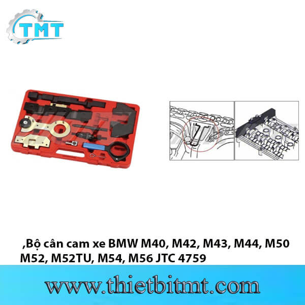 Bộ cân cam xe BMW M40, M42, M43, M44, M50, M52, M52TU, M54, M56 JTC 4759